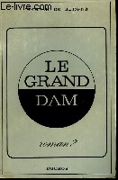 Le Grand Dam
