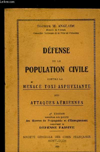 Dfense de la Population Civile contre la menace toxi-asphyxiante des attaques ariennes.