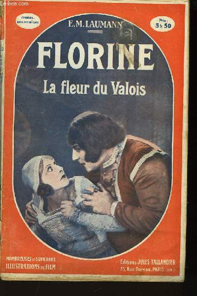 Florine. La fleur du Valois