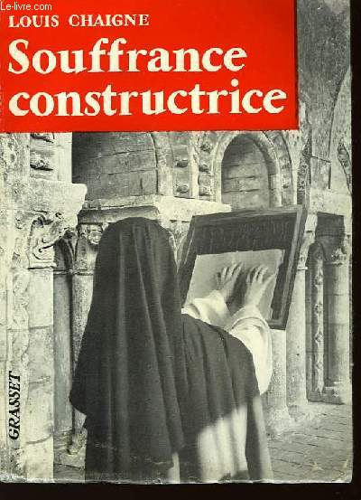 Souffrance constructrice.