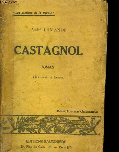 Castagnol, le clbre rotisseur gascon.