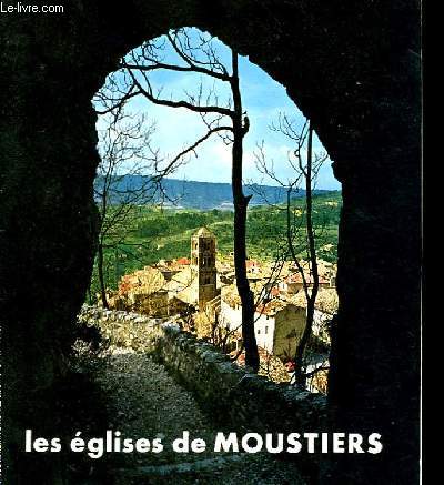 Les Eglises de Moustiers.