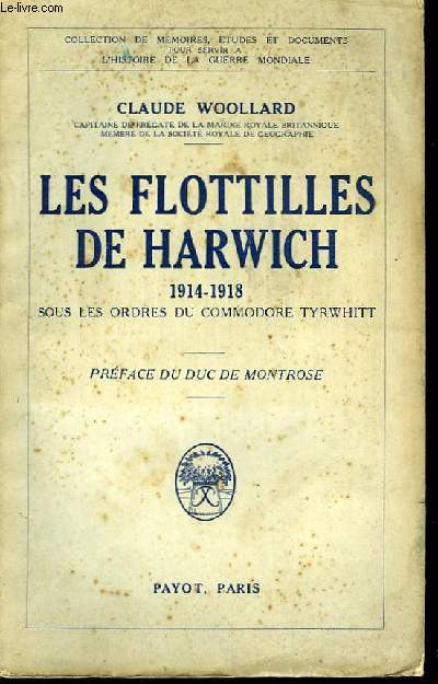 Les Flotilles de Harwich 1914 - 1918