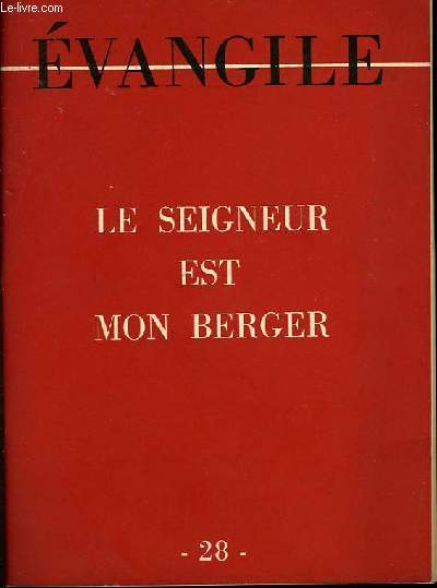 Evangile N28 : Le Seigneur est Mon Berger.