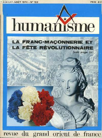 Humanisme N102 : La Franc-Maonnerie et la Fte Rvolutionnaire