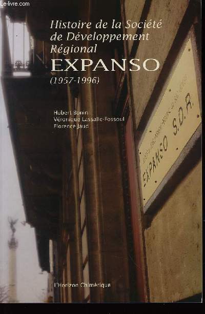 Histoire de la Socit de Dveloppement Rgional Expanso (1957 - 1996).