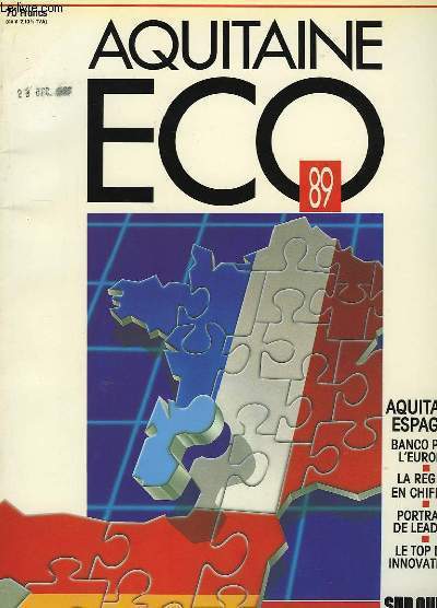 Aquitaine Eco 89. Dossier du Quotidien.