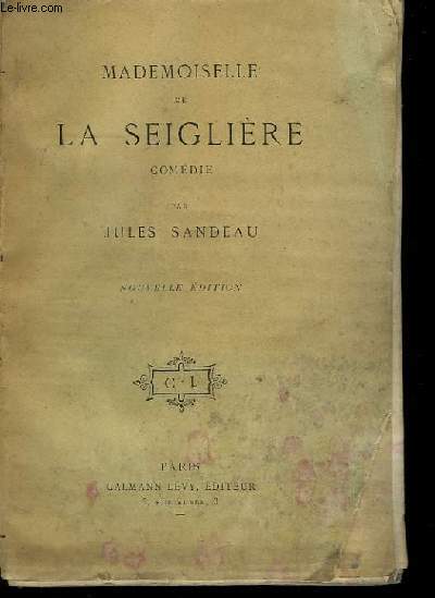 Mademoiselle de La Seiglire.