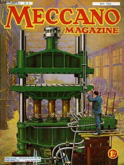 Meccano Magazine. Vol. XII, n5 : Presses hydraulique gante.