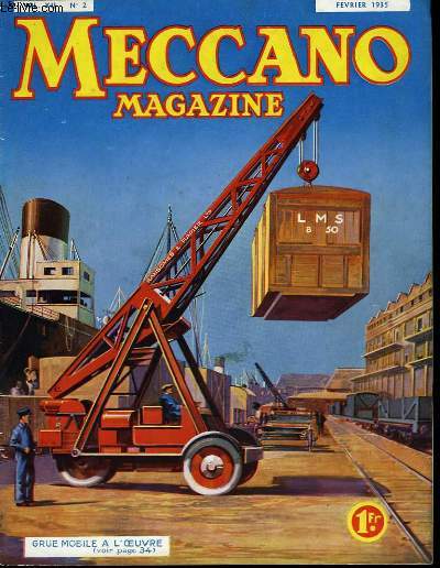 Meccano Magazine. Vol. XII, N2 : Grue mobile  l'oeuvre.
