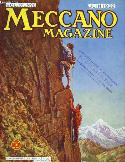 Meccano Magazine. Vol. IX, n6 : L'Alpinisme et ses prils.