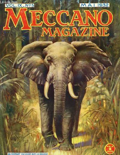 Meccano Magazine. Vol. IX, n5 : Elphant d'Afrique dans la brousse.