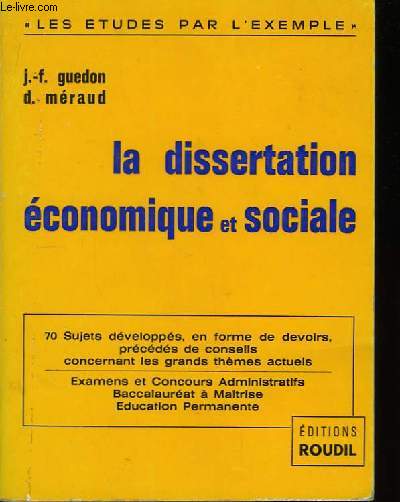 La dissertation conomique et sociale.