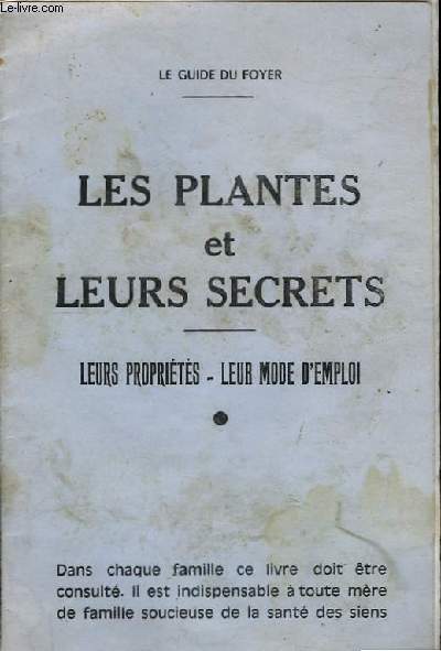Les plantes et leurs secrets.