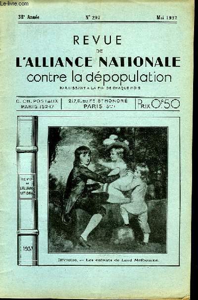 Revue de l'Alliance Nationale contre la Dpopulation. N 297, 38me anne.