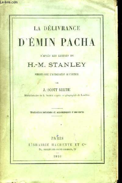 La dlivrance d'Emin Pacha d'aprs les lettres de H.-M. Stanley