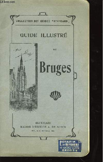 Guide Illustr de Bruges