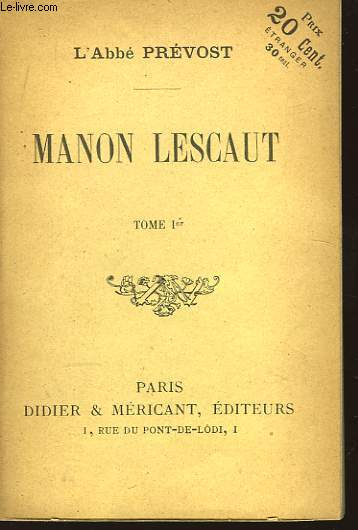 Manon Lescaut. TOME Ier.