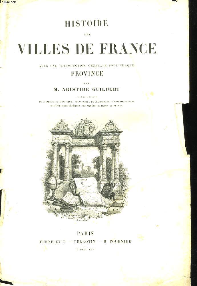 Histoire des Villes de France. TOME Ier