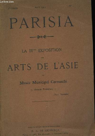Parisia N1, 1re anne. La IIIme Exposition des Arts de l'Asie, au Muse Municipal Cernuschi.