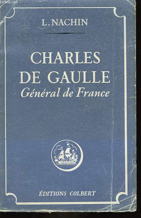 Charles de Gaulle, Gnral de France