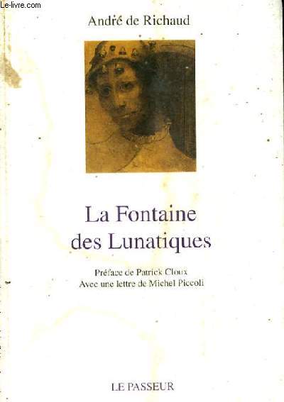 La Fontaine de Lunatiques.