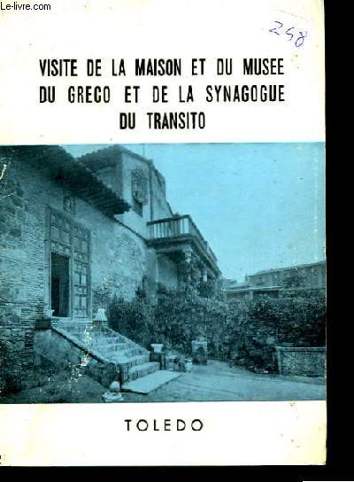 Visite de la maison et du muse du Greco et de la Synagogue du Transito