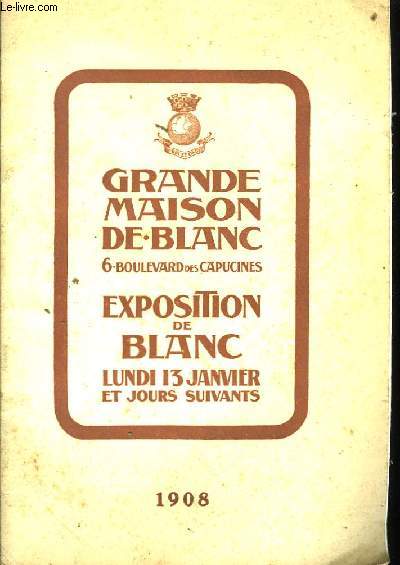 Grande Maison de Blanc Paris. Exposition de Blanc.