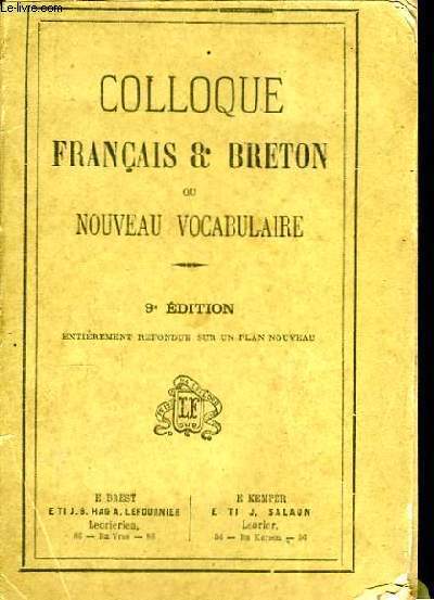 Colloque Franais & Breton ou Nouveau Vocabulaire
