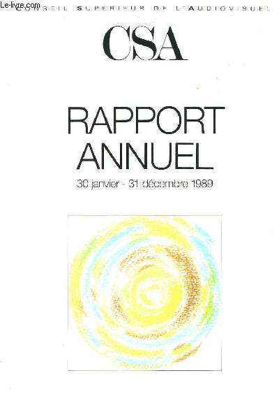 CSA. Rapport Annuel. 30 janvier - 31 dcembre 1989 + Annexe.