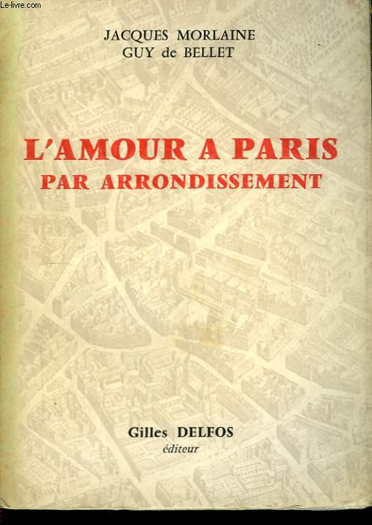 L'Amour  Paris par arrondissement.