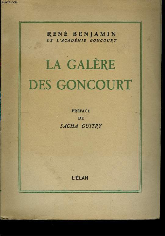 La Galre des Goncourt.