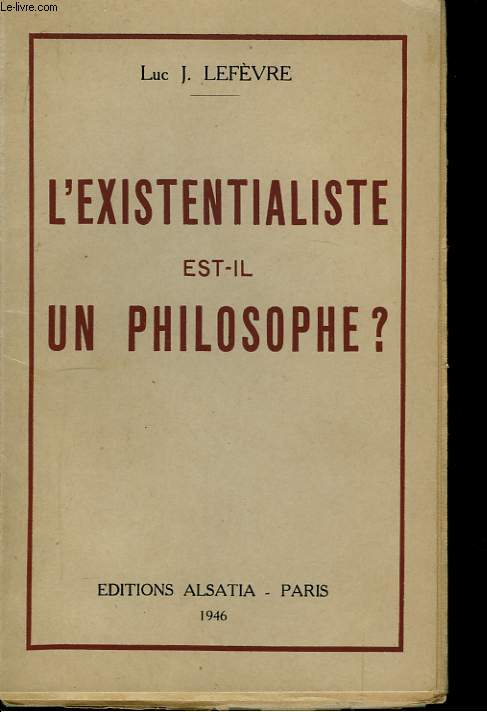 L'existentialiste est-il un philosophe ?