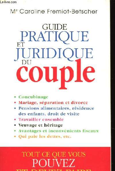 Guide Pratique et Juridique du Couple.