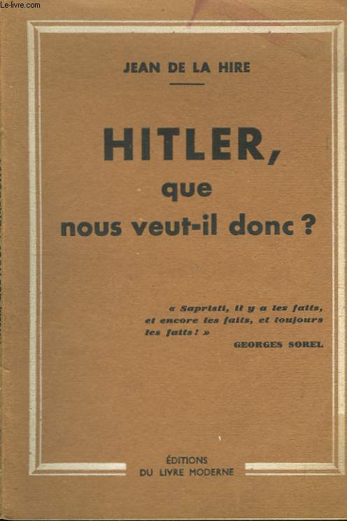 Hitler, que nous veut-il donc ?