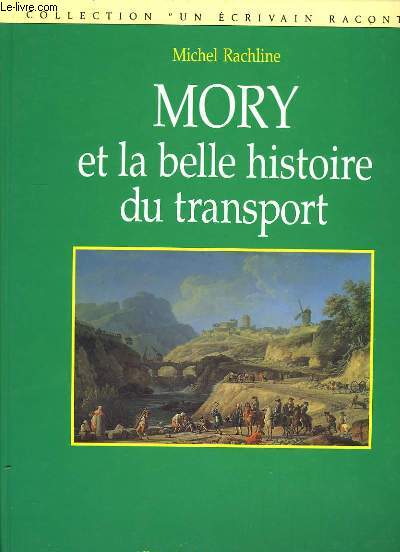 Mory et la belle histoire du transport