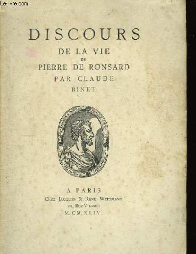 Discours de la vie de Pierre Ronsard.