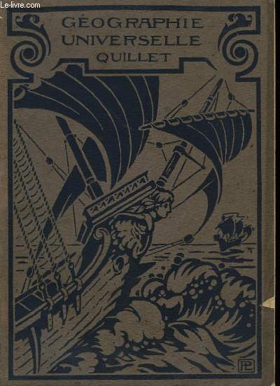 Gographie Universelle Quillet. En 2 Volumes.