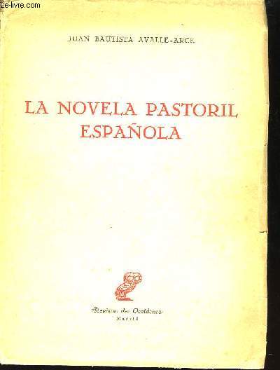 La Novela Pastoril Espaola.