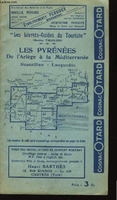 Les Livrets-Guides du Touriste. Les Pyrnes, de l'Arige  la Mditerrane.