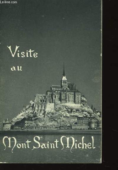 Visite au Mont Saint- Michel