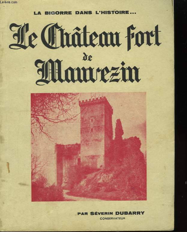 Le Chteau fort de Mauvezin