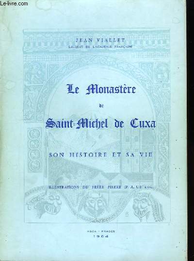 Le Monastre de Saint-Michel de Cuxa.