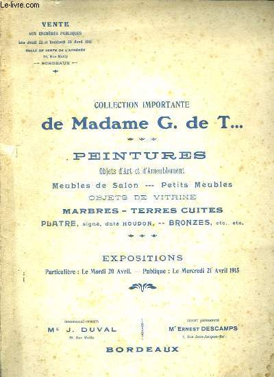 Catalogue de Ventes aux Enchres, de la collection de Madame G. de T...