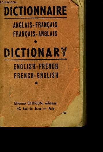 Dictionnaire Anglais / Franais et Franais / Anglais.