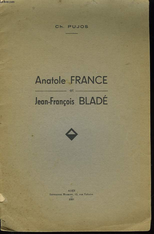 Anatole France et Jean-Franois Blad.