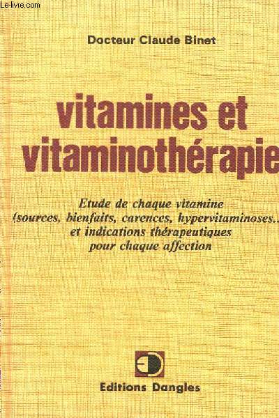 Vitamines et Vitaminothrapie.
