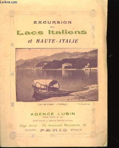 Excursion aux Lacs Italiens et Haute-Italie.
