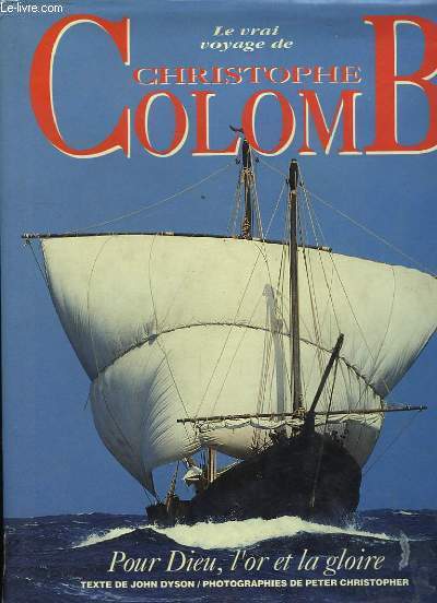 Le vrai voyage de Christophe Colomb