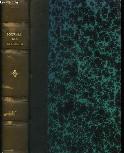 Journal des Notaires et des Avocats, et Jurisprudence du Notariat. TOME 183 : Anne 1951